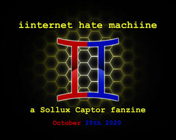 Internet Hate Machine - A Sollux Captor Fanzine